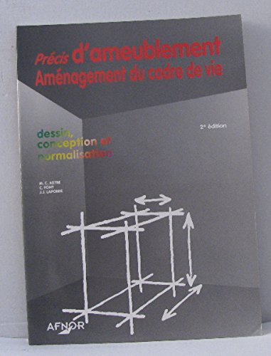 Précis d'ameublement : dessin, conception et normalisation