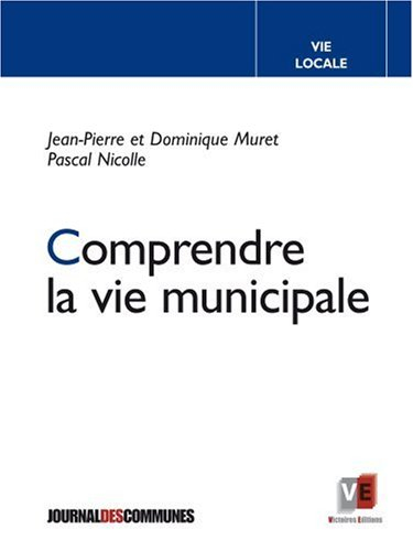Comprendre la vie municipale