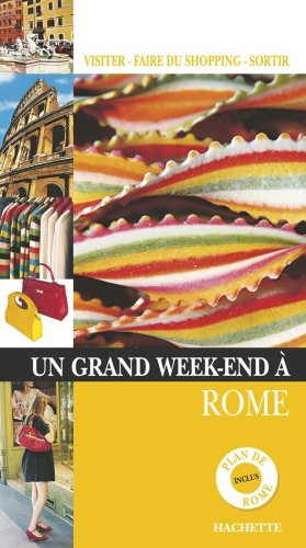 Un grand week-end à Rome