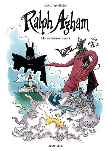 Ralph Azham. Vol. 6. L'ennemi de mon ennemi