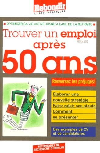 Trouver un emploi après 50 ans