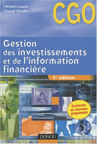 Gestion des investissements et de l'information financière : processus 4 et 5
