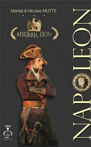 Napoléon : résurrection
