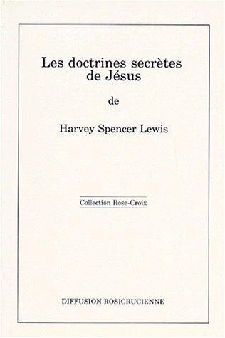 Les Doctrines secrètes de Jésus