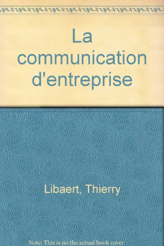 La communication de l'entreprise