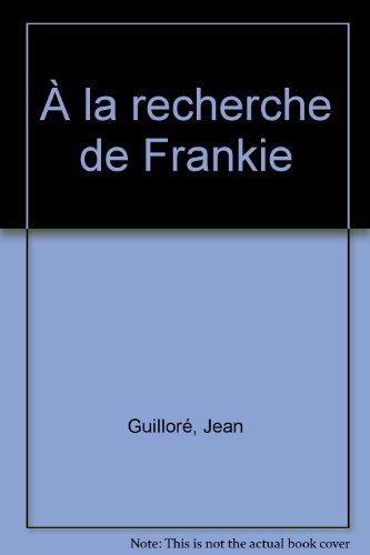 A la recherche de Frankie