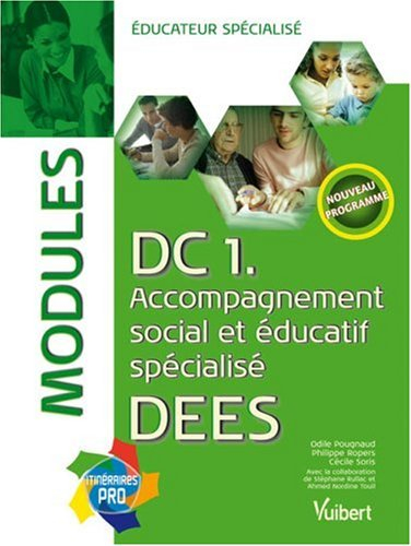 DC 1, accompagnement social et éducatif spécialisé : DEES, modules