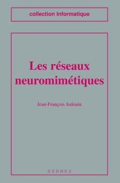 Les Réseaux neuromimétiques
