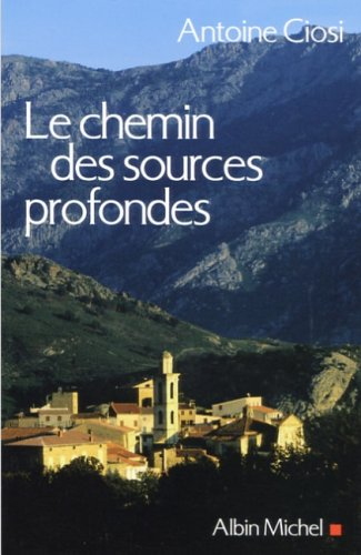 Le chemin des sources profondes