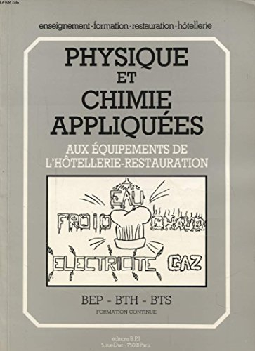 Physique et chimie : appliquées aux équipements de l'hôtellerie-restauration