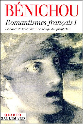 Romantismes français. Vol. 1