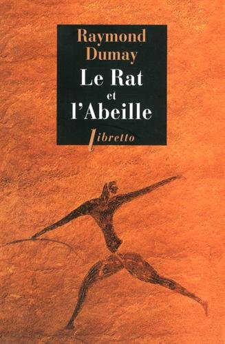 Le rat et l'abeille : court traité de gastronomie préhistorique