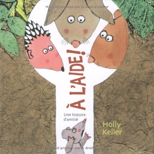 A l'aide ! : une histoire d'amitié