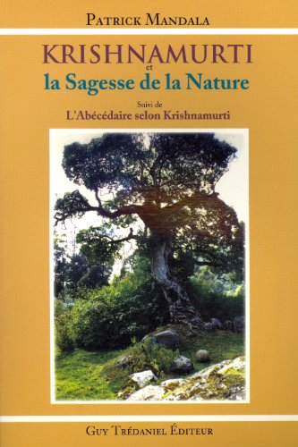Krishnamurti et la sagesse de la nature
