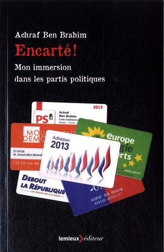 Encarté ! : mon immersion dans les partis politiques