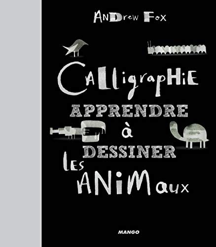 Calligraphie : apprendre à dessiner les animaux