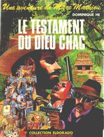 le testament du dieu chac (une aventure de marc mathieu)