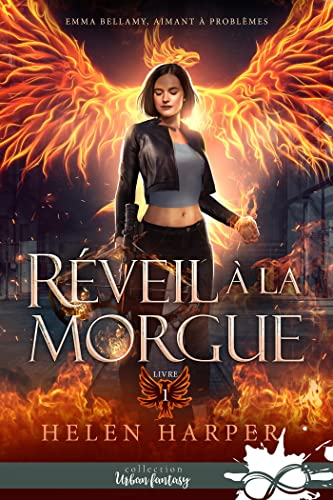 Réveil à la morgue : Emma Bellamy, aimant à problèmes, T1