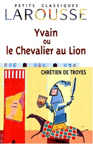 Yvain, le Chevalier au lion