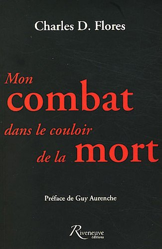 Mon combat dans le couloir de la mort