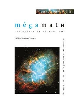 Mégamath : 142 exercices de haut vol