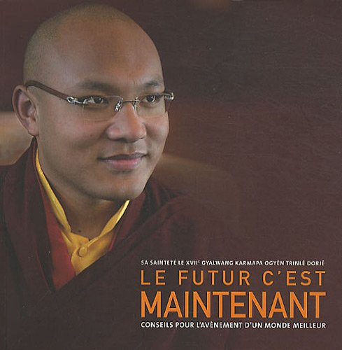 Le futur c'est maintenant : conseils pour l'avénement d'un monde meilleur