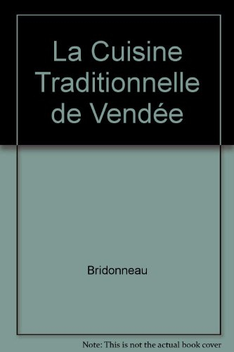 La cuisine traditionnelle de Vendée