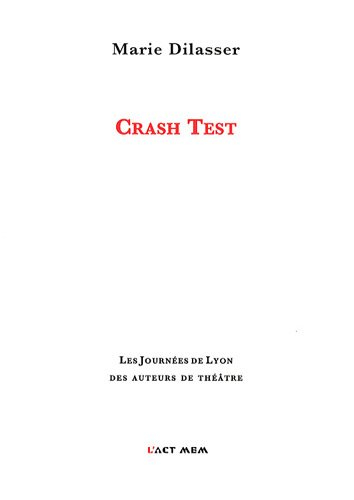 Crash test : théâtre