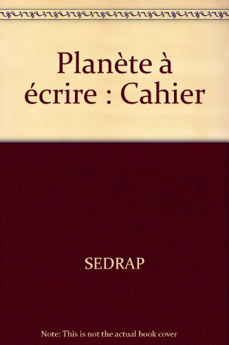 Planète à écrire, écriture, graphisme, éveil : maternelle, pour bien préparer son CP : cahier d'exer