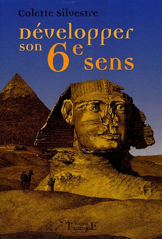 Développer son sixième sens