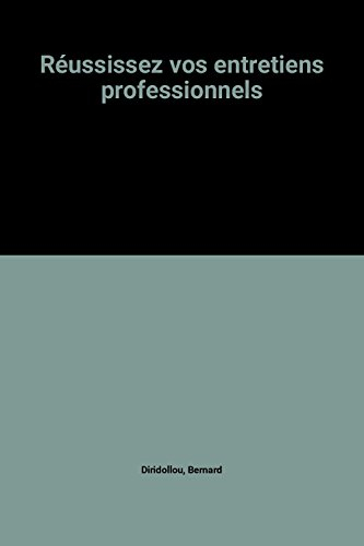 Réussissez vos entretiens professionnels