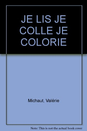 je lis je colle je colorie