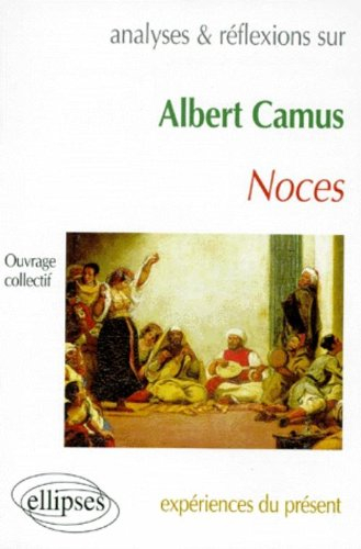 Albert Camus, Noces