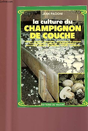 La Culture du champignon de couche