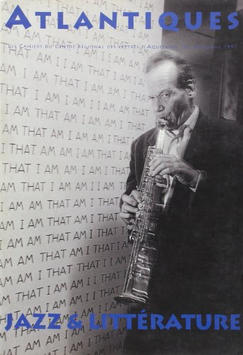 Atlantiques, n° 3. Jazz et littérature
