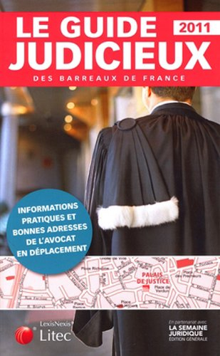 Le guide judicieux des barreaux de France