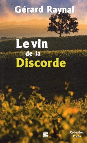 Le vin de la discorde
