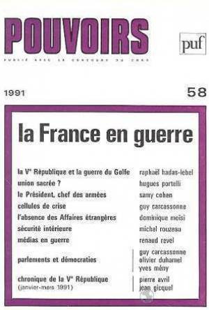 Pouvoirs, n° 58. La France en guerre