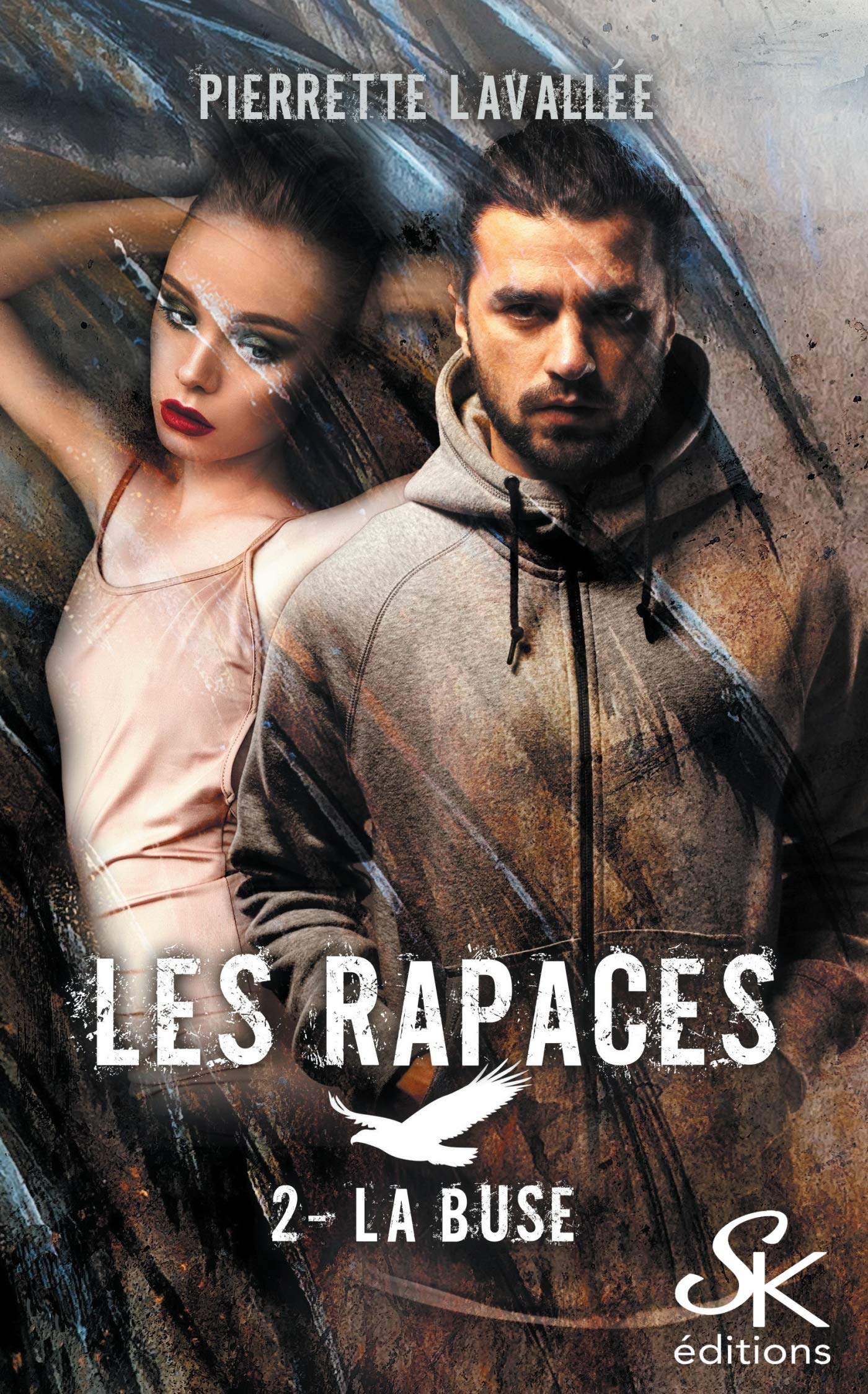 Les rapaces. Vol. 2. La buse