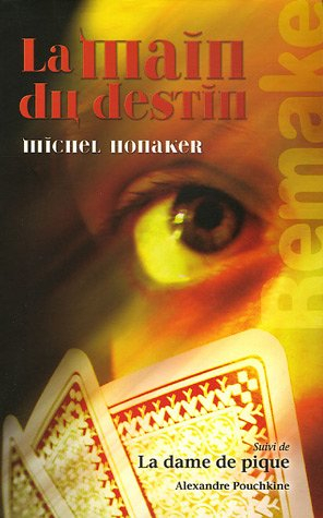 La main du destin. La dame de pique