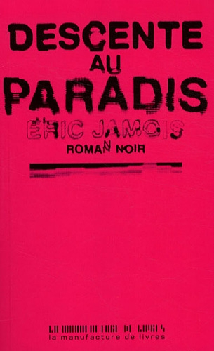 Descente au paradis