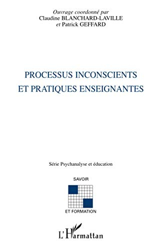 Processus inconscients et pratiques enseignantes