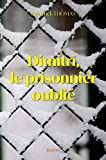 Dimitri, le prisonnier oublié
