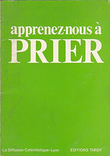 apprenez-nous a prier
