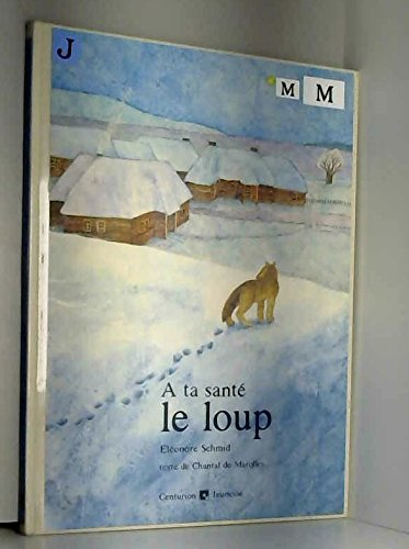 A ta santé le loup