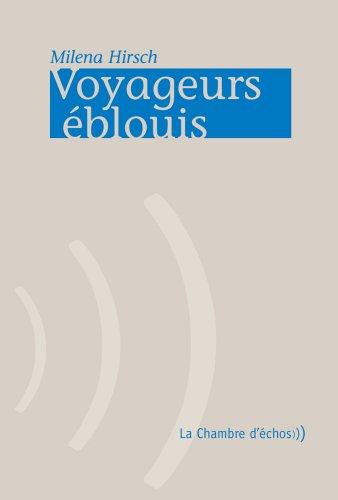 Voyageurs éblouis