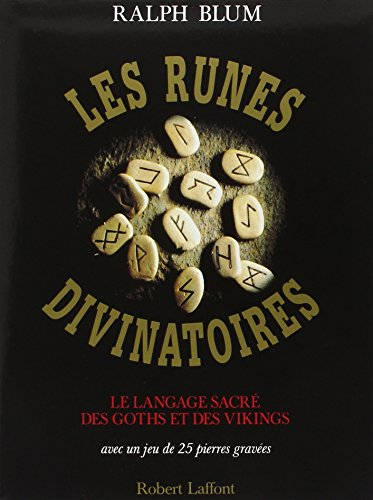 Les runes divinatoires : le langage secret des Goths et des Vikings