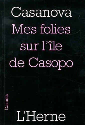 Mes folies sur l'île de Casopo
