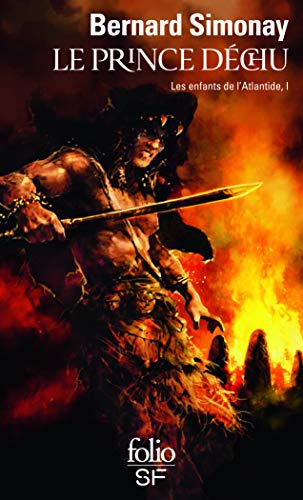 Les enfants de l'Atlantide. Vol. 1. Le prince déchu