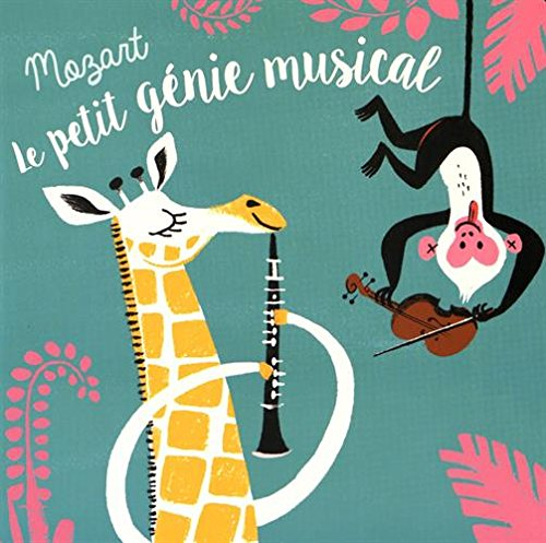 Mozart : le petit génie musical